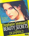 Stephanie Seymour's Beauty Secrets for Dummies (BK0511000243)