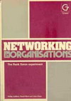 Networking in Organisations The Rank Xerox experiment (BK0605000493)
