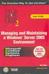 MCSA/MCSE Managing and Maintaining a Microsoft Windows Server 2003 Environment Exam Cram2 (Exam 70-290) (BK0904000363)