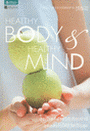 Healthy Body & Healthy Mind : آ ʺ (BK1203000034)